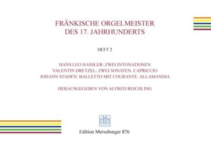 Fränkische Orgelmeister des 17. Jahrhunderts